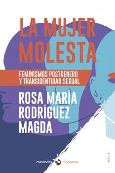 Читать La mujer molesta - Rosa María Rodríguez Magda