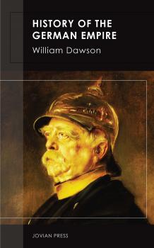 Читать History of the German Empire - Dawson William James