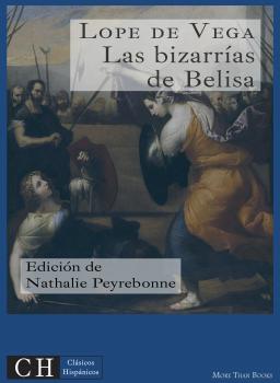 Читать Las bizarrías de Belisa - Лопе де Вега