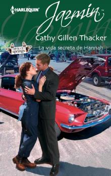 Читать La vida secreta de Hannah - Cathy Gillen Thacker