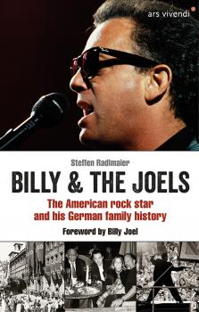 Читать Billy and The Joels - The American rock star and his German family story (eBook) - Steffen  Radlmaier