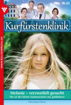 Читать Kurfürstenklinik 67 – Arztroman - Nina Kayser-Darius