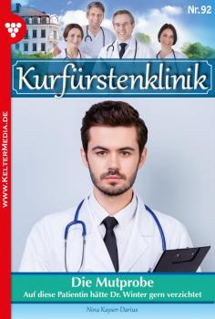 Читать Kurfürstenklinik 92 – Arztroman - Nina Kayser-Darius