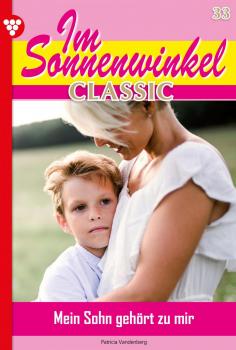 Читать Im Sonnenwinkel Classic 33 – Familienroman - Patricia Vandenberg