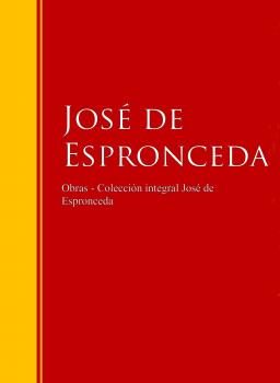 Читать Obras - Colección José de José de Espronceda - Jose de  Espronceda