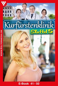 Читать Kurfürstenklinik Staffel 5 – Arztroman - Nina Kayser-Darius