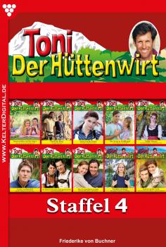 Читать Toni der Hüttenwirt Staffel 4 – Heimatroman - Friederike von Buchner