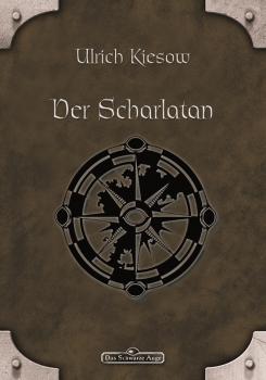 Читать DSA 1: Der Scharlatan - Ulrich  Kiesow