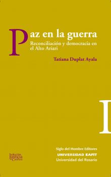 Читать Paz en la guerra - Tatiana Duplat Ayala