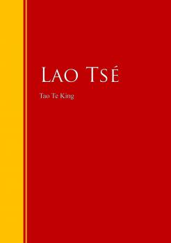 Читать Tao Te King - Lao  Tse