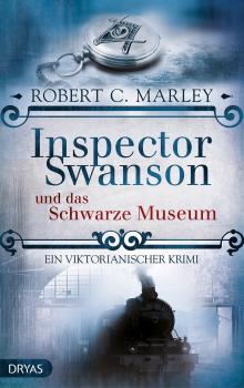 Читать Inspector Swanson und das Schwarze Museum - Robert C.  Marley