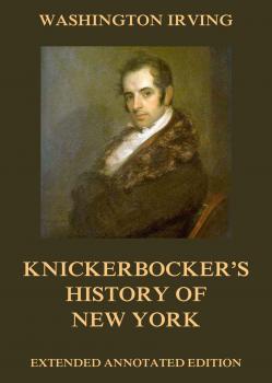 Читать Knickerbocker's History Of New York - Вашингтон Ирвинг