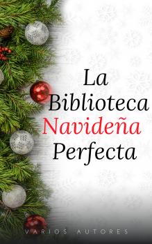 Читать La Biblioteca Navideña Perfecta - О. Генри