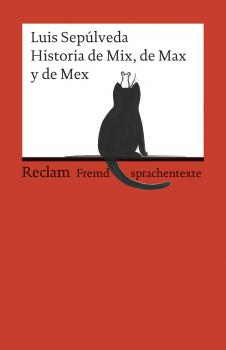 Читать Historia de Mix, de Max y de Mex - Luis Sepulveda
