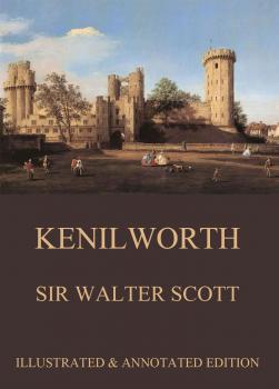 Читать Kenilworth - Вальтер Скотт
