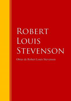 Читать Obras de Robert Louis Stevenson - Robert Louis Stevenson