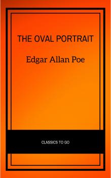 Читать The Oval Portrait - Эдгар Аллан По