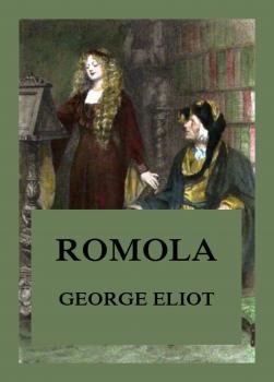 Читать Romola - Джордж Элиот