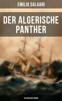 Читать Der algerische Panther (Historischer Roman) - Emilio Salgari