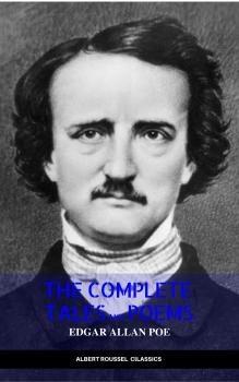 Читать Edgar Allan Poe: Complete Tales and Poems: The Black Cat, The Fall of the House of Usher, The Raven, The Masque of the Red Death... - Эдгар Аллан По