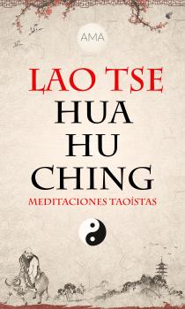 Читать Hua Hu Ching - Lao  Tse