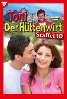 Читать Toni der Hüttenwirt Staffel 10 – Heimatroman - Friederike von Buchner