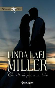 Читать Cuando llegues a mi lado - Linda Lael Miller