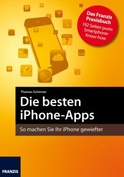 Читать Die besten iPhone-Apps - Thomas  Schirmer
