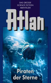 Читать Atlan 19: Piraten der Sterne (Blauband) - Clark  Darlton