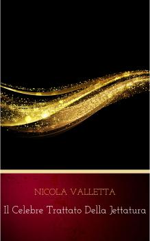 Читать Il celebre trattato della jettatura - Nicola Valletta