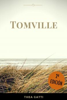 Читать Tomville - Thea Gatti