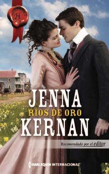 Читать Ríos de oro - Jenna Kernan