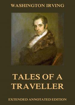 Читать Tales Of A Traveller - Вашингтон Ирвинг