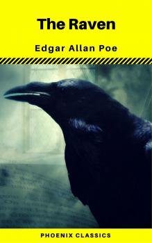 Читать The Raven (Phoenix Classics) - Эдгар Аллан По