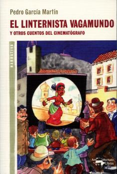 Читать El linternista vagamundo - Pedro García Martín