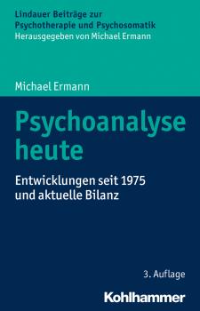 Читать Psychoanalyse heute - Michael  Ermann