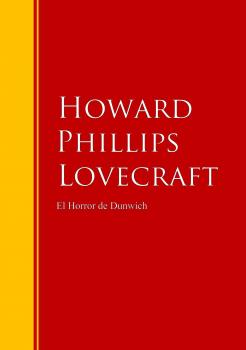 Читать El Horror de Dunwich - Говард Филлипс Лавкрафт