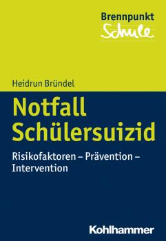 Читать Notfall Schülersuizid - Heidrun  Brundel