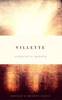 Читать Villette - Шарлотта Бронте