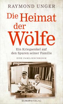 Читать Die Heimat der Wölfe - Raymond Unger