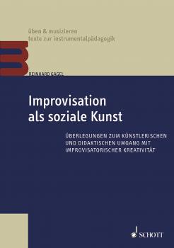 Читать Improvisation als soziale Kunst - Reinhard  Gagel