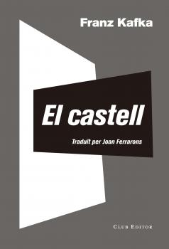 Читать El castell - Франц Кафка