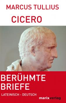 Читать Berühmte Briefe - Marcus Tullius  Cicero