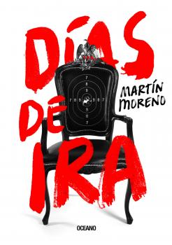 Читать Días de ira - Martín Moreno