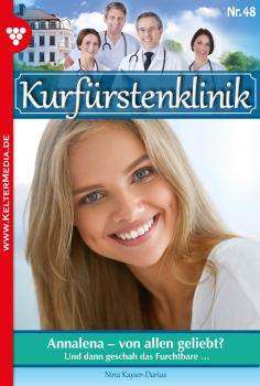 Читать Kurfürstenklinik 48 – Arztroman - Nina Kayser-Darius