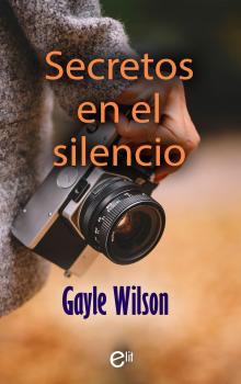 Читать Secretos en el silencio - Gayle Wilson