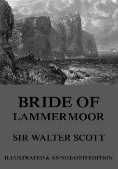 Читать Bride Of Lammermoor - Вальтер Скотт