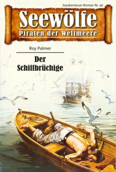 Читать Seewölfe - Piraten der Weltmeere 40 - Roy  Palmer
