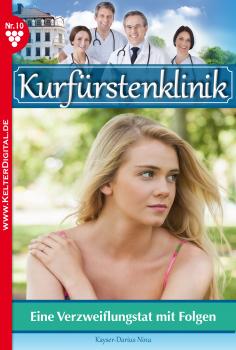 Читать Kurfürstenklinik 10 – Arztroman - Nina Kayser-Darius