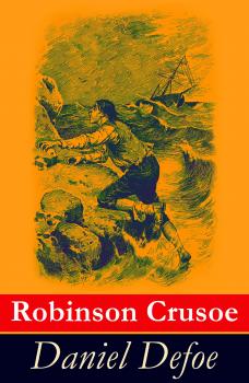 Читать Robinson Crusoe - Даниэль Дефо